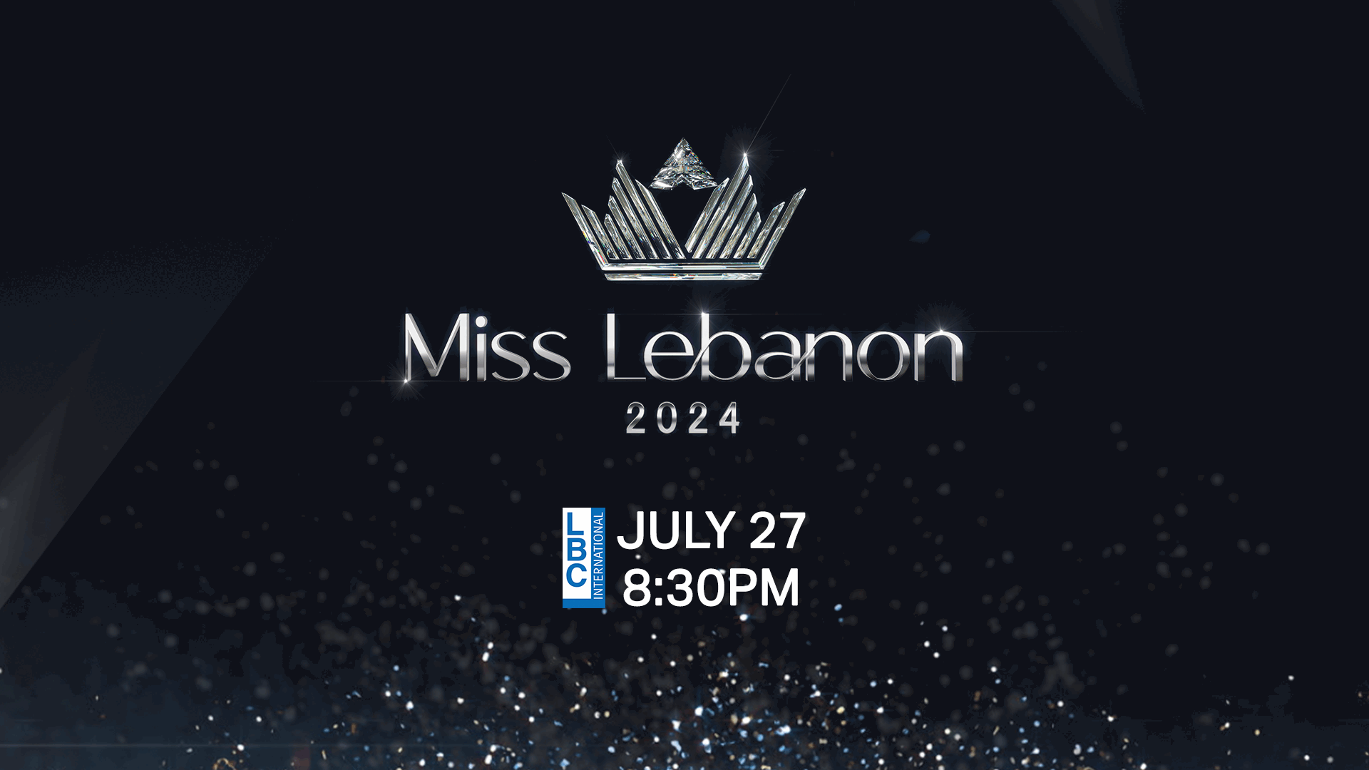 The Countdown Is On! Summer&#39;s Most Awaited Event: Miss Lebanon, Live Tomorrow at 8:30 PM on LBCI and lbcgroup.tv