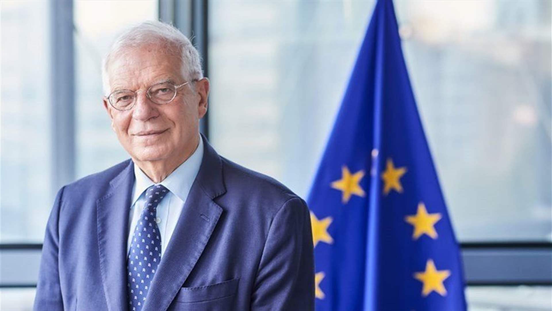 EU&#39;s Borrell urges immediate ceasefire in Lebanon and Gaza