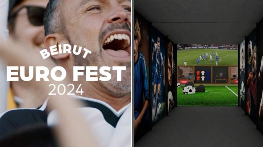 Experience the Beirut Euro Fest with LBCI: Live football, daily guests, and epic giveaways!