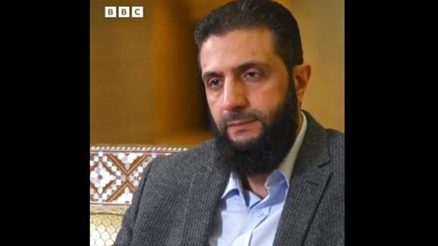 أحمد الشرع لـBBC: سوريا بحاجة إلى تنمية وتقوية